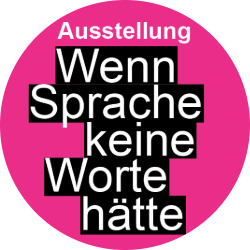News Wenn Sprache keine Worte hätte