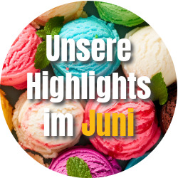 News Unsere Highlights im Juni